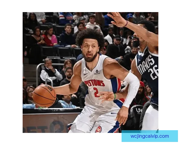 勇士挑战活塞波神能否复苏 坎宁安缺阵杜伦力争双杀对手