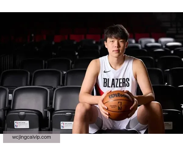 杨瀚森面临压力 新老板明确表示开拓者将全力争胜并不排斥大交易